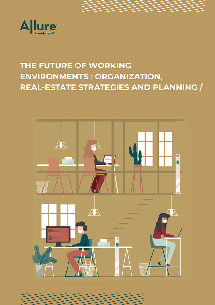 The future of working environments: organization, real-estate strategies and planning