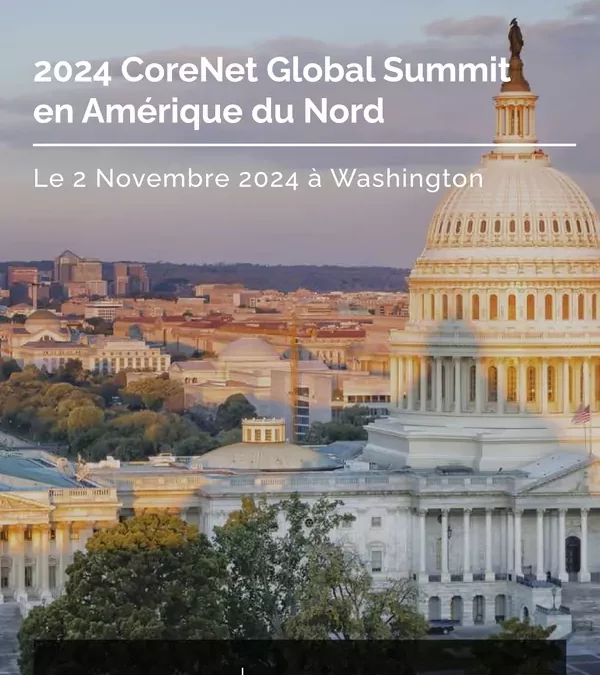 CoreNet Global Summit Washington DC – 1er au 3 novembre 2024