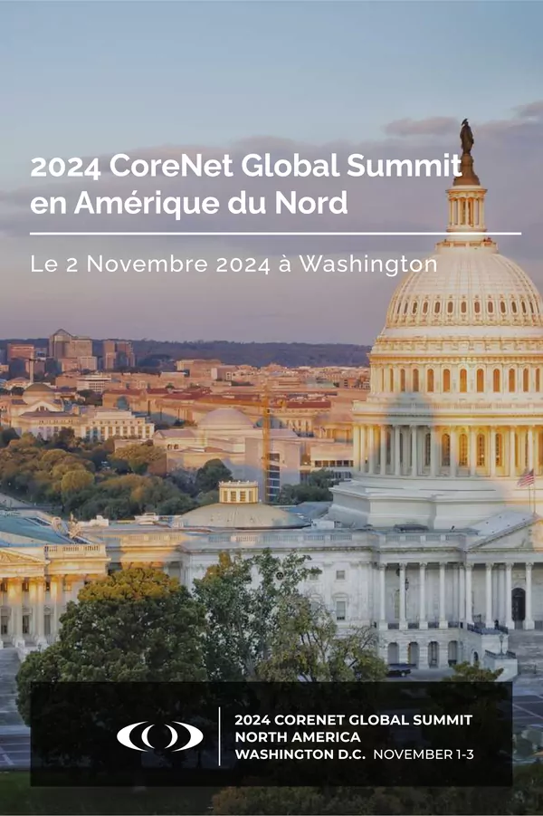 CoreNet Global Summit Washington DC – 1er au 3 novembre 2024