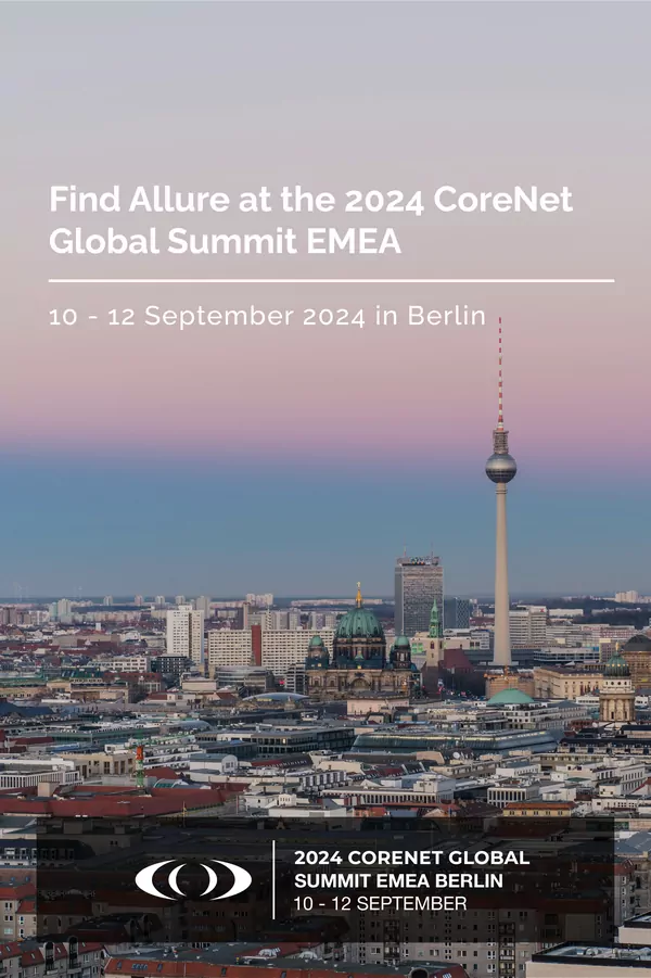 CoreNet Global Summit – Berlin from10 to 12 Sept 2024